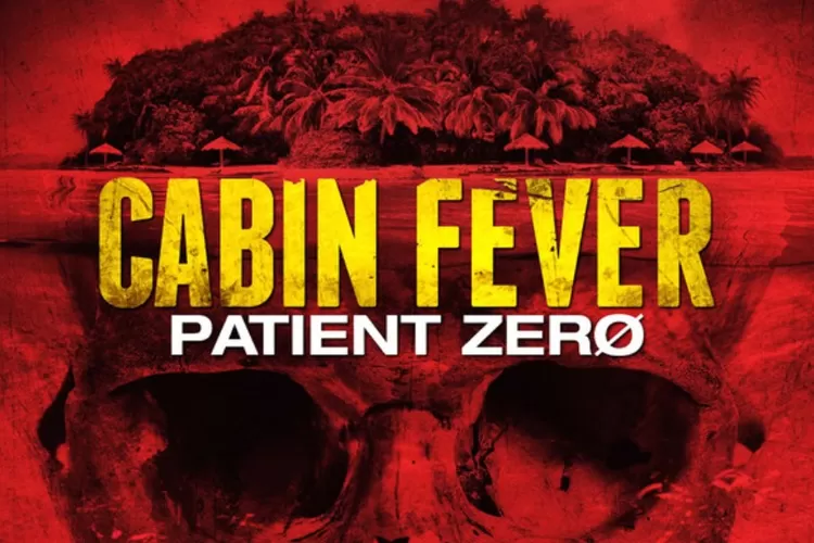 Wabah Mengerikan di Pulau Karibia, Inilah Teror “Cabin Fever: Patient Zero” Malam Ini di Trans TV